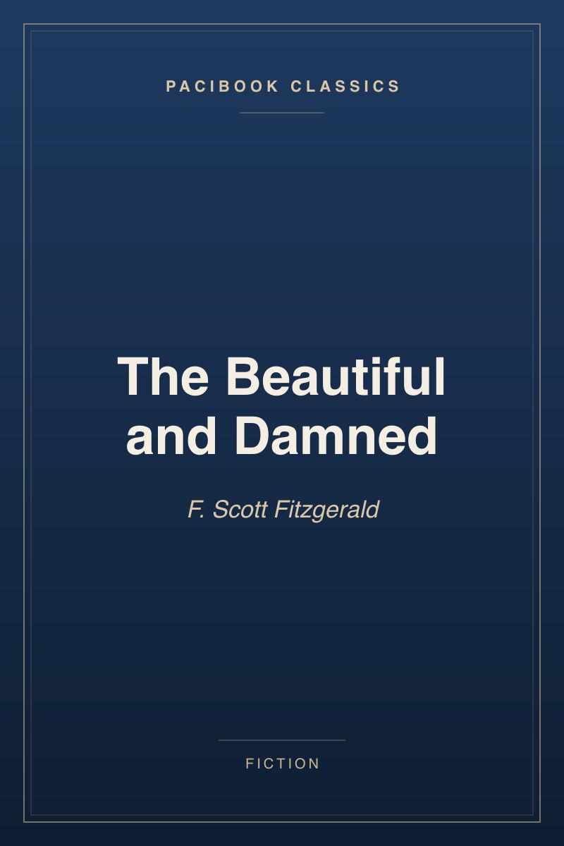 The Beautiful and Damned