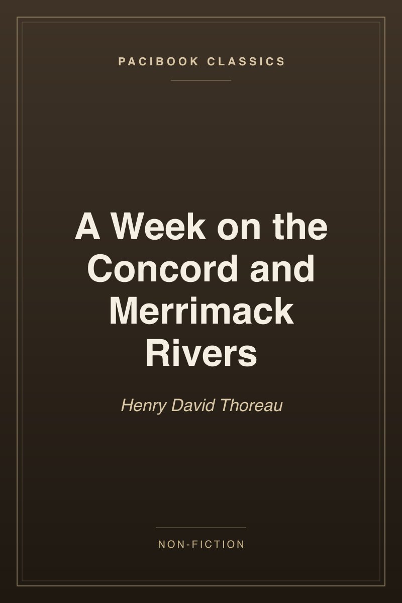 A Week on the Concord and Merrimack Rivers