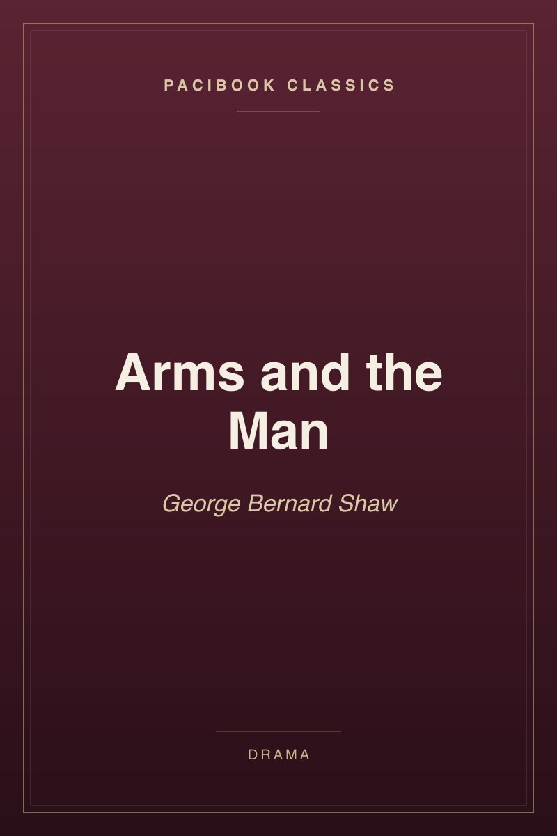 Arms and the Man