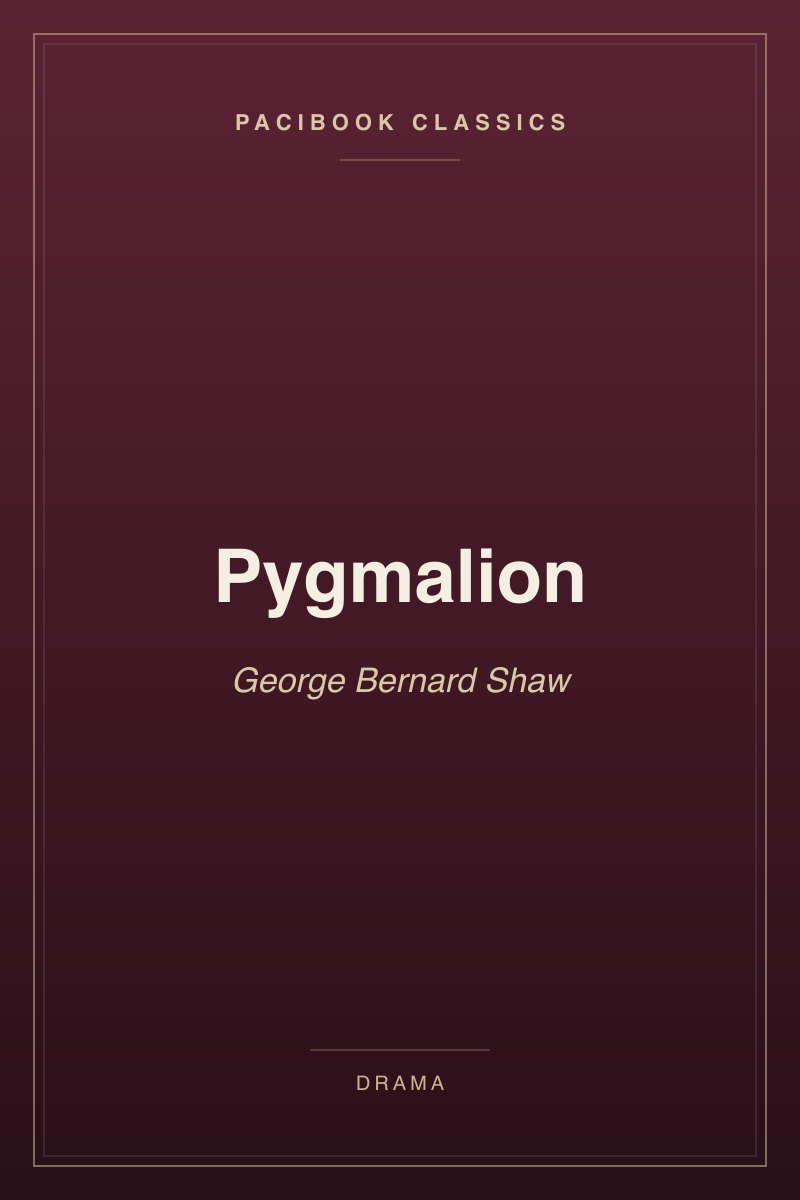 Pygmalion