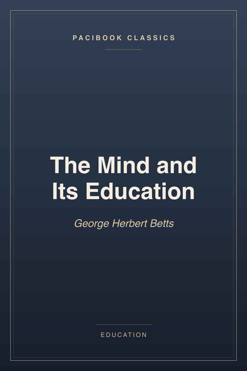 The Mind and Its Education