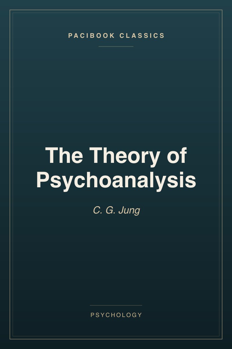 The Theory of Psychoanalysis