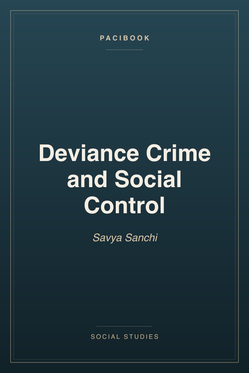 Deviance Crime and Social Control