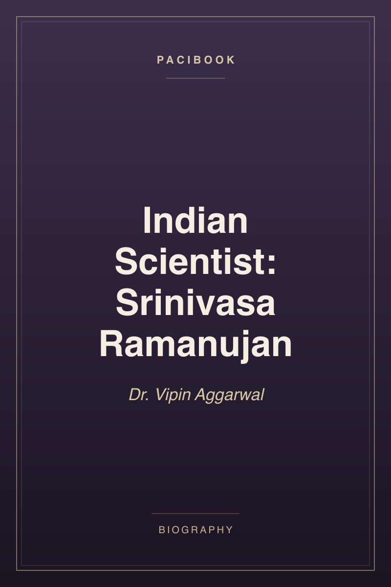 Indian Scientist: Srinivasa Ramanujan