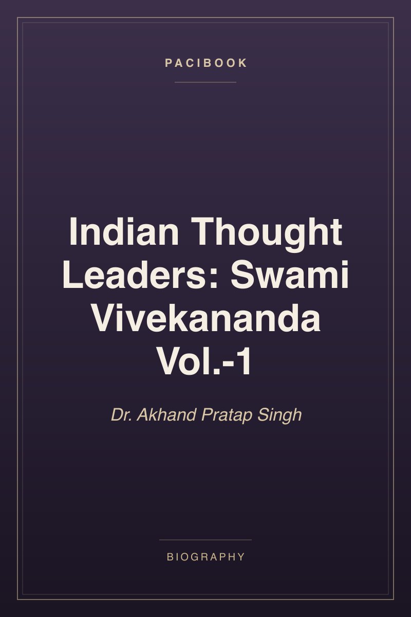 Indian Thought Leaders: Swami Vivekananda Vol.-1