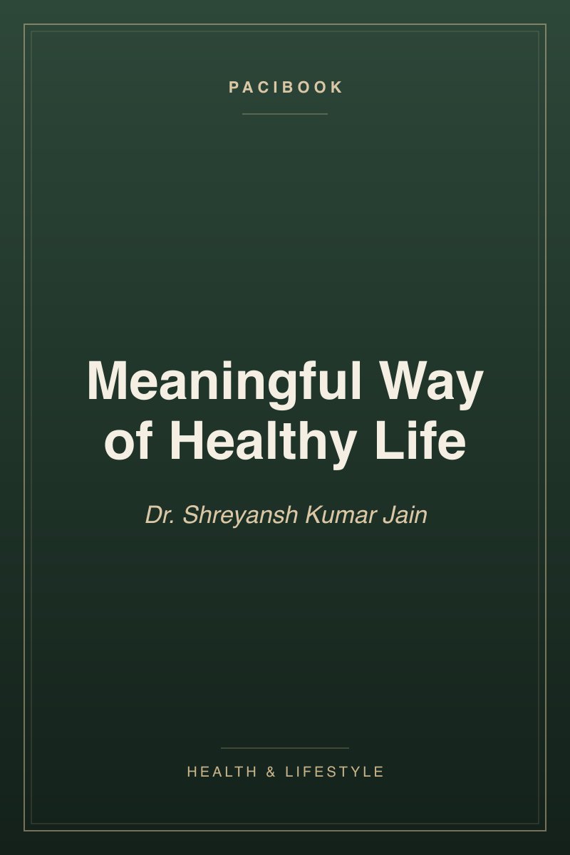 Meaningful Way of Healthy Life