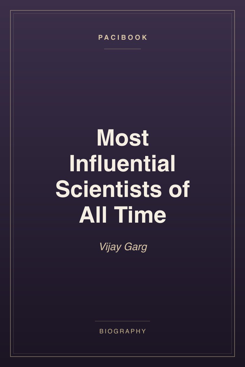 Most Influential Scientists of All Time